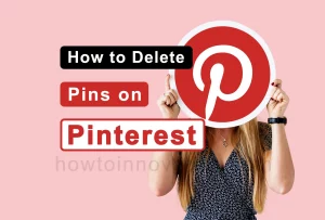 How to Delete Pins on Pinterest