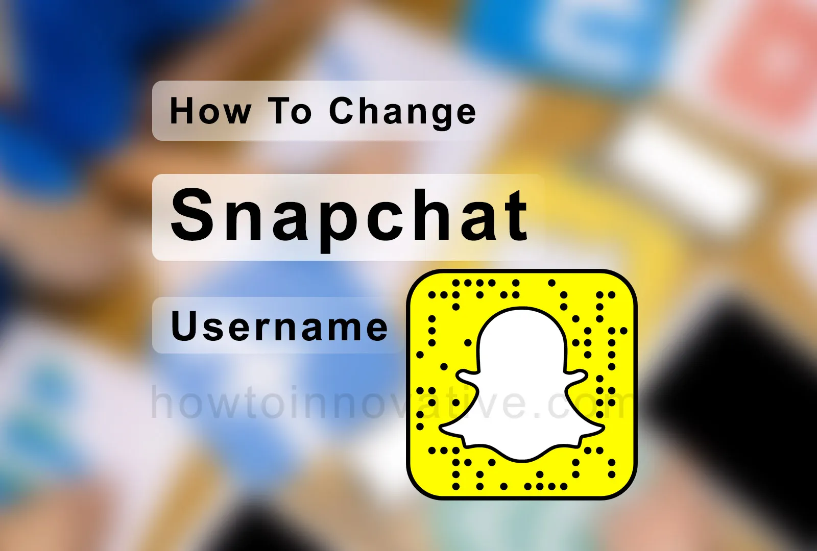 How To Change Snapchat Username (2022 Update)
