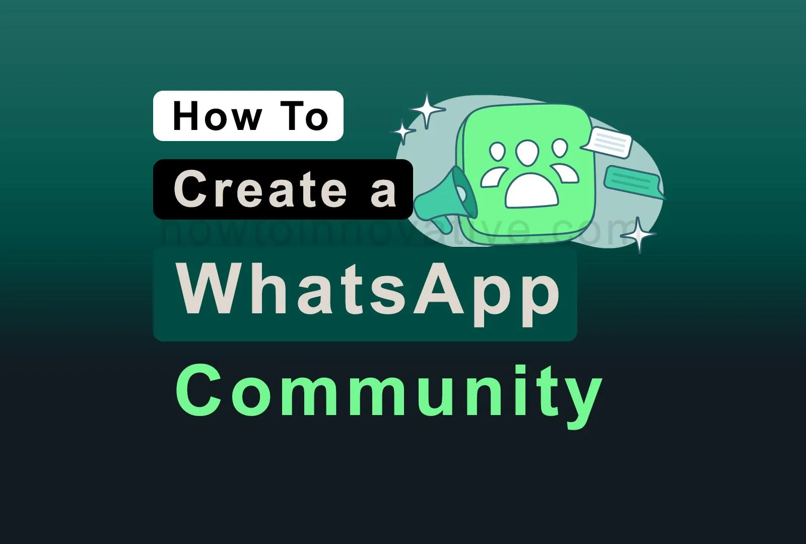 How To Create a WhatsApp Community