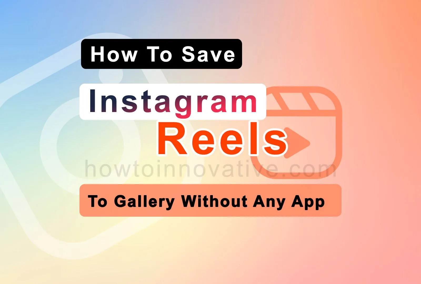 How To Save Instagram Reels To Gallery Without Any App