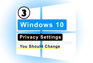3 Windows 10 Privacy Settings You Should Change - Protect Your Personal Data, Browse Data, Activity