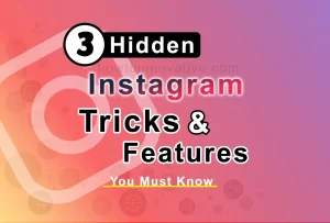 3 Hidden Instagram Tricks and Features You Must Know (2023)