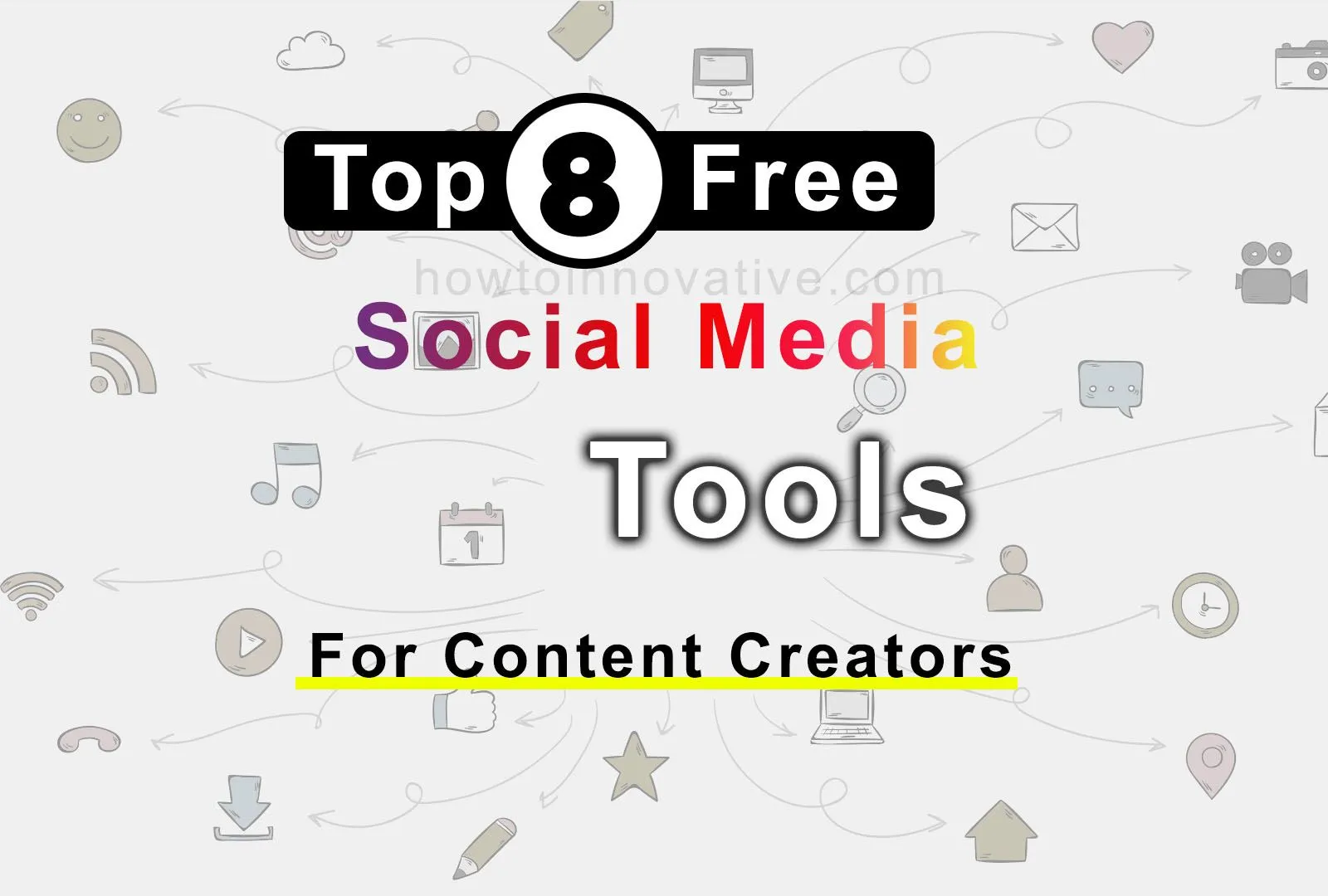 Top 8 Free Social Media Tools For Content Creators 2023