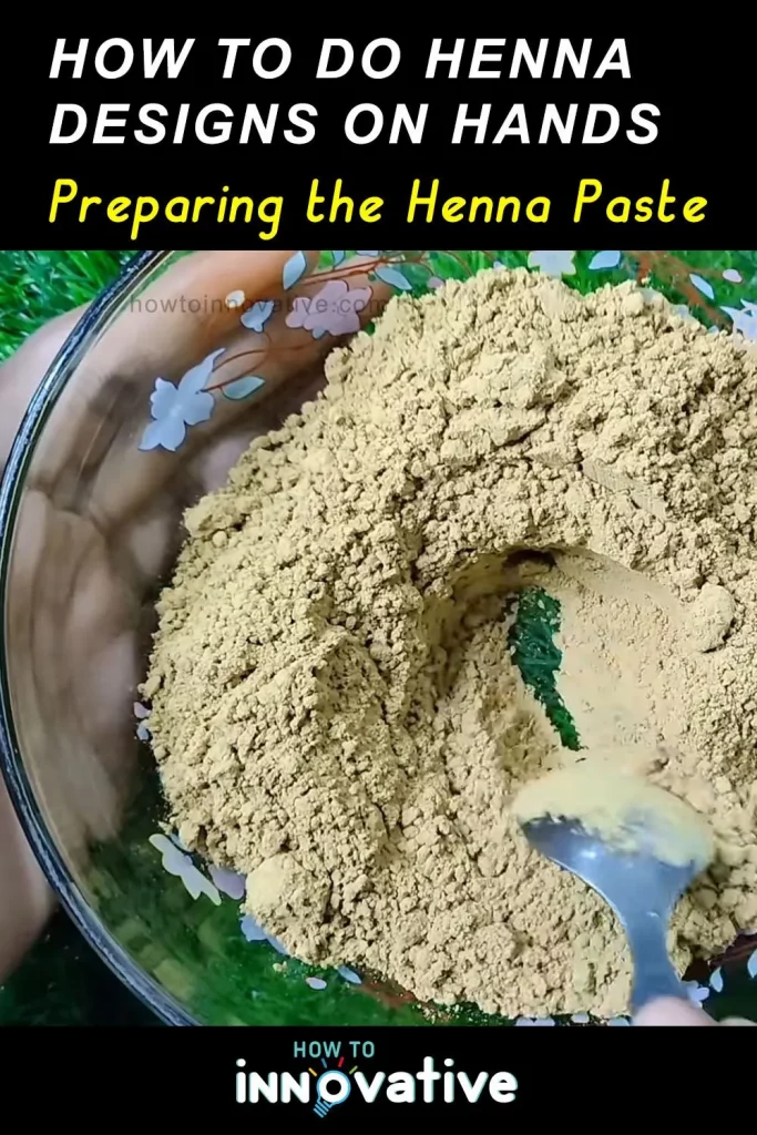 How to Do Henna Designs on Hands A Beginner’s Guide -Sift the Henna Powder