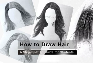 How to Draw Hair - A Step-by-Step Guide for Students