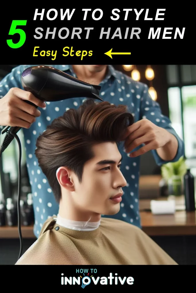 How to Style Short Hair Men 5 Easy Steps - Blow drying can help set your style in place, especially for styles like the pompadour