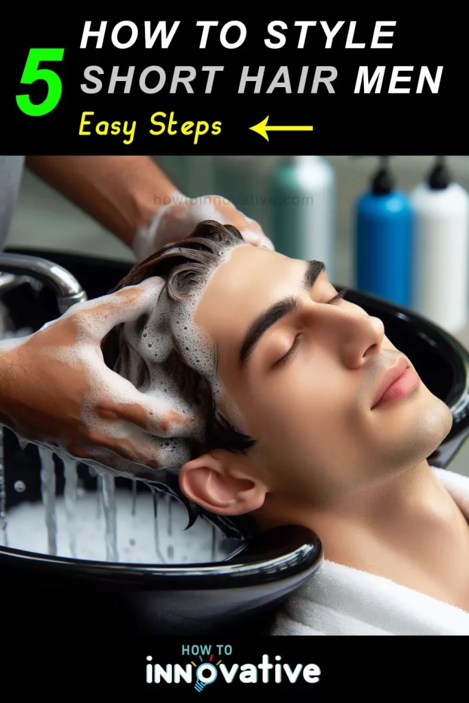 How to Style Short Hair Men 5 Easy Steps - man washing hair