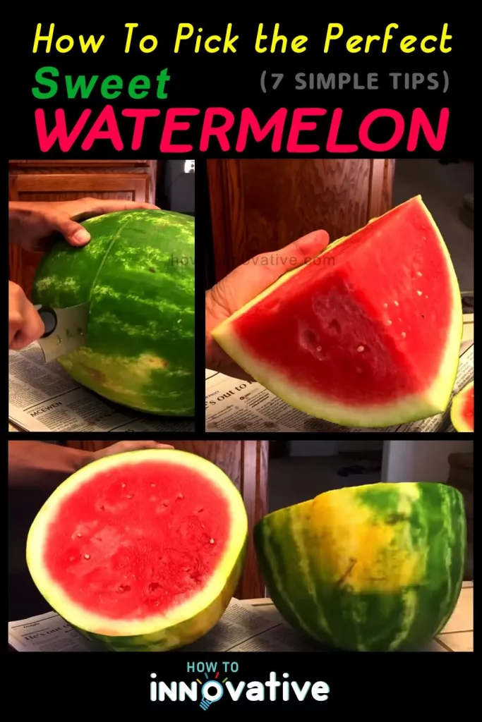 How to Pick the Perfect Sweet Watermelon 7 Simple Tips - Solution