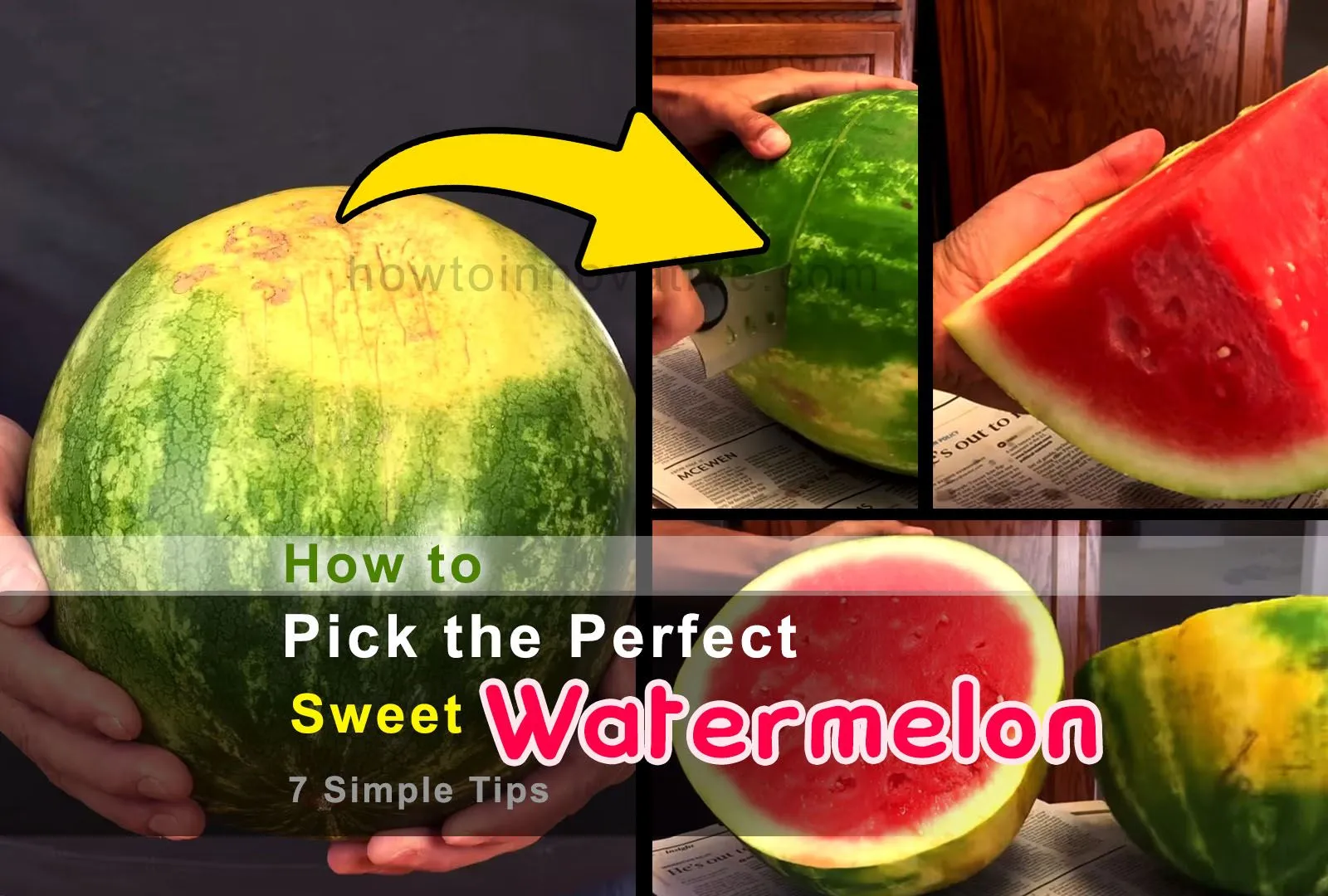 How to Pick the Perfect Sweet Watermelon 7 Simple Tips