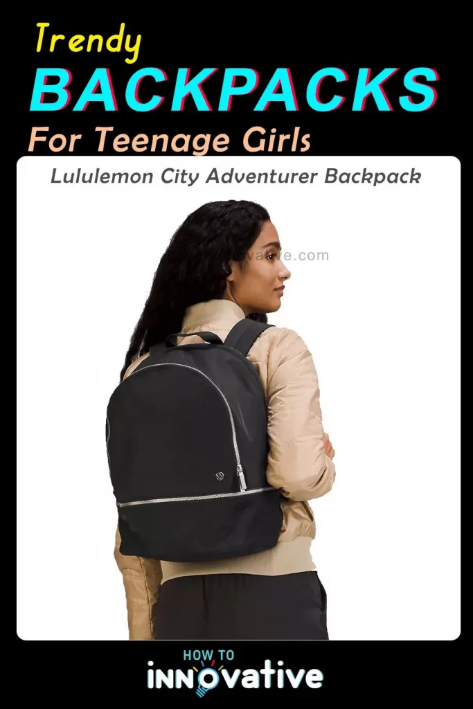 Trendy Backpacks for Teenage Girls - Lululemon City Adventurer Backpack