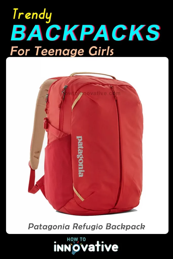 Trendy Backpacks for Teenage Girls - Patagonia Refugio Backpack