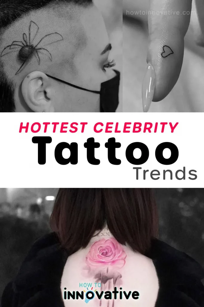 11+ Hottest Celebrity Tattoo Trends of 20242