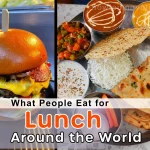 14 Photos Reveal What People Eat for Lunch Around the World