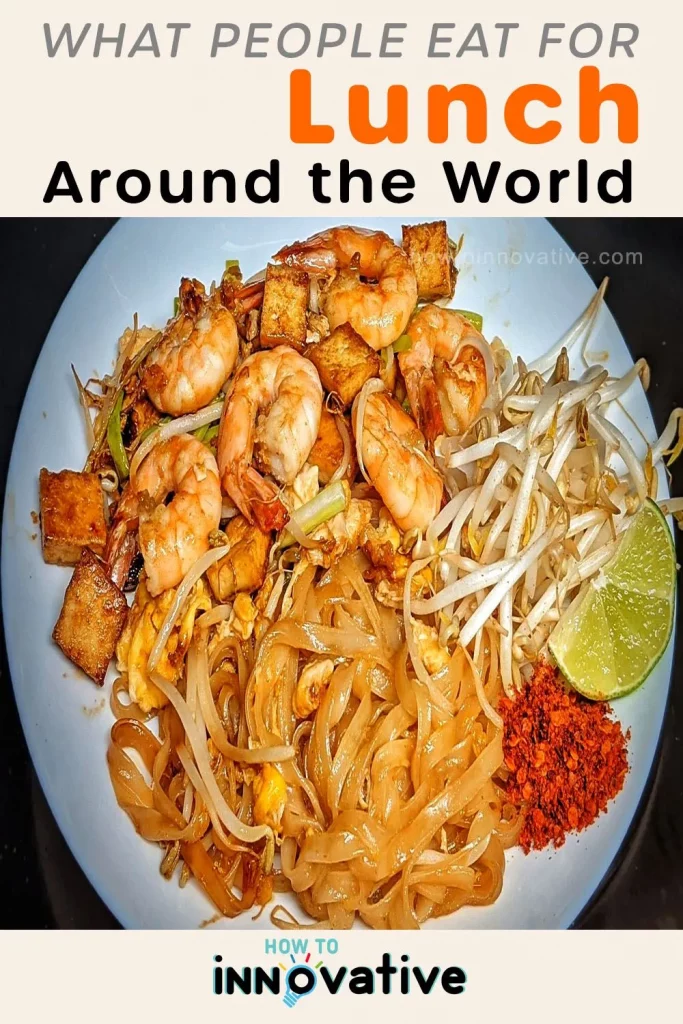 14 Photos Reveal What People Eat for Lunch Around the World - Thailand – Pad Thai