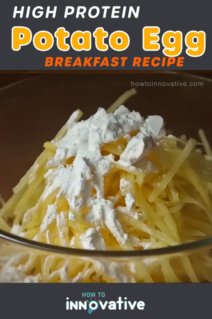 High Protein Potato Egg Breakfast Recipe with Only 1 Potato and 1 egg - Add Flour