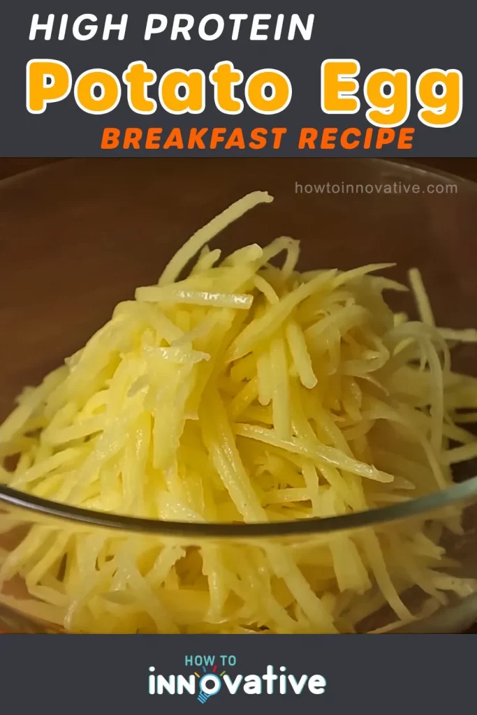 High Protein Potato Egg Breakfast Recipe with Only 1 Potato and 1 egg - Grate the Potato