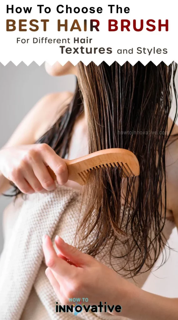 How to Choose the Best Hair Brush for Different Hair Textures and Styles - Eco-Friendly hair brush