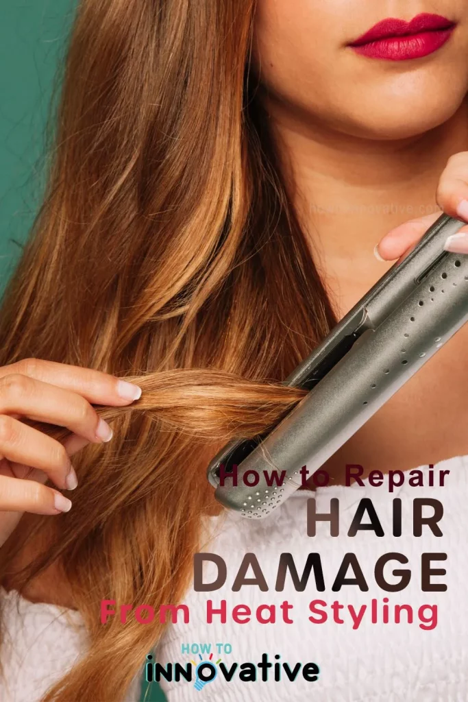 How to Repair Hair Damage from Heat Styling - Best treatments for heat-damaged hair