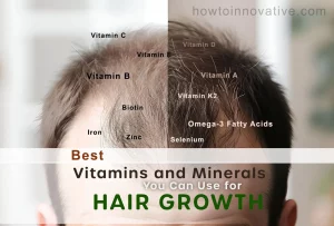 The Very Best Vitamins and Minerals You Can Use for Hair Growth